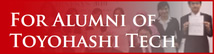 For Alumni of Toyohashi Tech