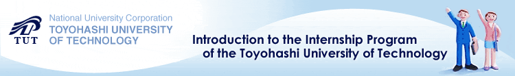 Introduction to the Internship Program of the Toyohashi University of Technology 